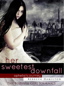 Cover for Her Sweetest Downfall - Ophelia's Journey