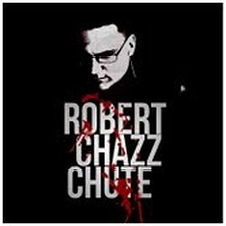 Robert Chazz Chute