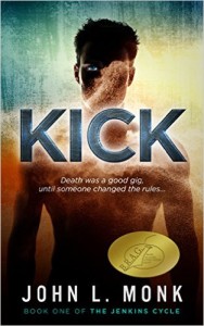 Cover for Kick (The Jenkins Cycle Book 1)