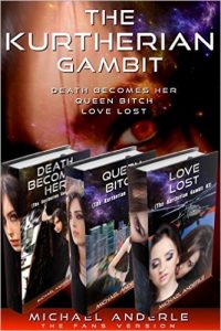 Cover for The Kurtherian Gambit Omnibus - The Fans Version: Death Becomes Her - Queen Bitch - Love Lost