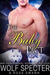 Cover for The Baby Pact (The Baby Pact Trilogy #1): Gay Shifter M/M/M Alpha Beta Omega Mpreg Romance